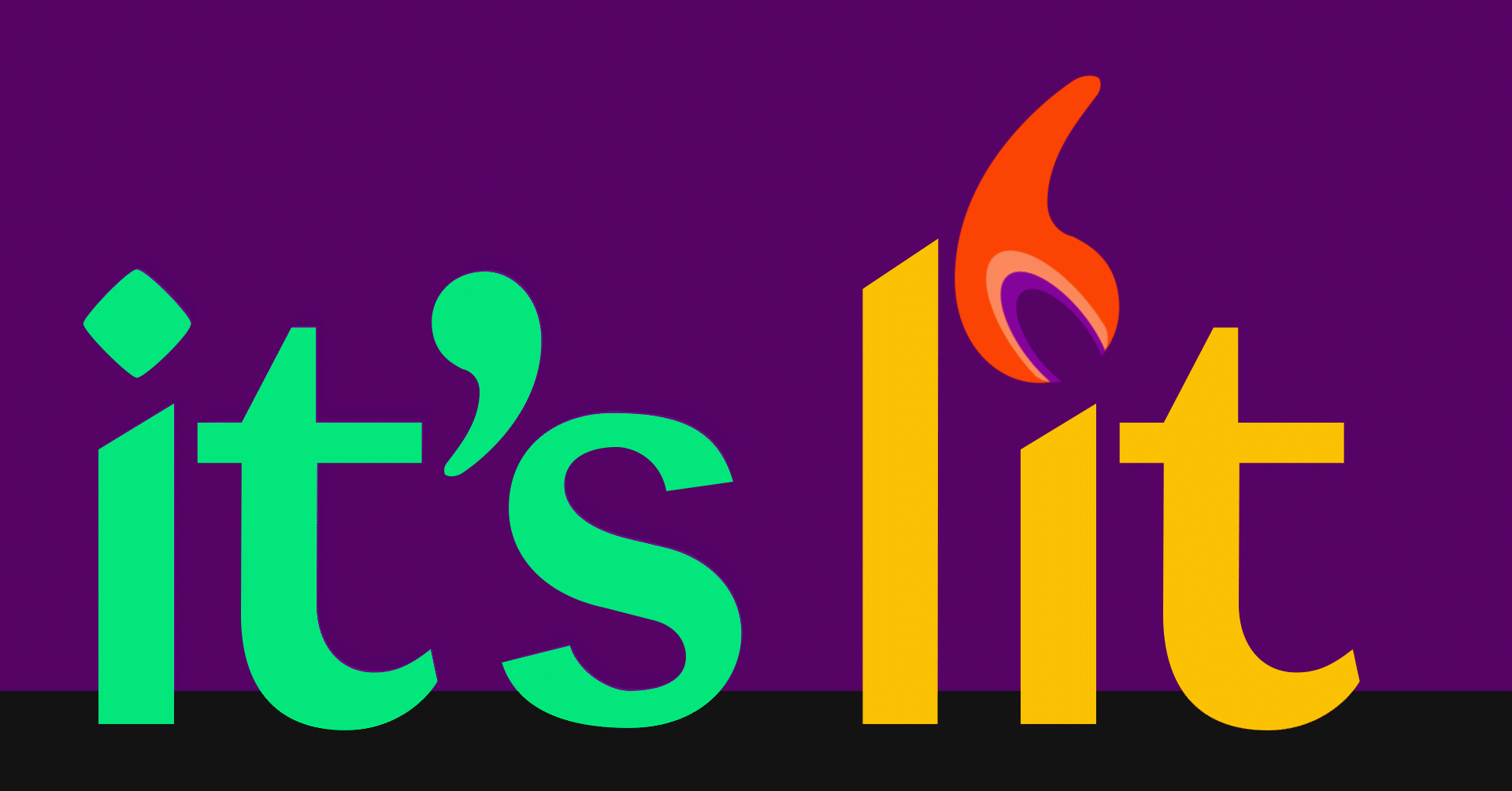 Banner „it‘s lit“